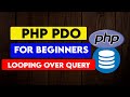 PHP PDO for Beginners(#5 simple looping over a query)