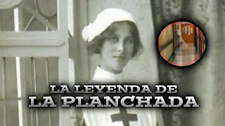 LA LEYENDA DE LA PLANCHADA