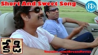 Kedi Movie Songs - Short And Sweet Song - Nagarjuna - Mamtha Mohandas - Anushka Shetty