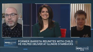 Former barista reunites with child he helped deliver at Illinois Starbucks