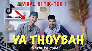 Viral di Tik Tok Sholawat Ya Thoybah Darbuka Cover