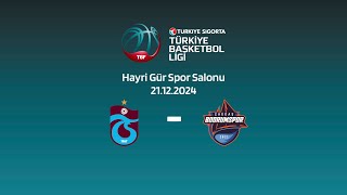 Trabzonspor - Çağdaş Bodrum Spor Türkiye Sigorta Türkiye Basketbol Ligi 17.Hafta