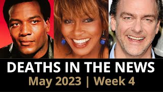Who Died: May 2023 Week 4 | News