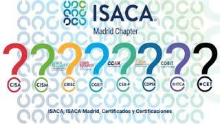 JuevexISACA 3F - ISACA, ISACA Madrid, Certificaciones \u0026 Certificados