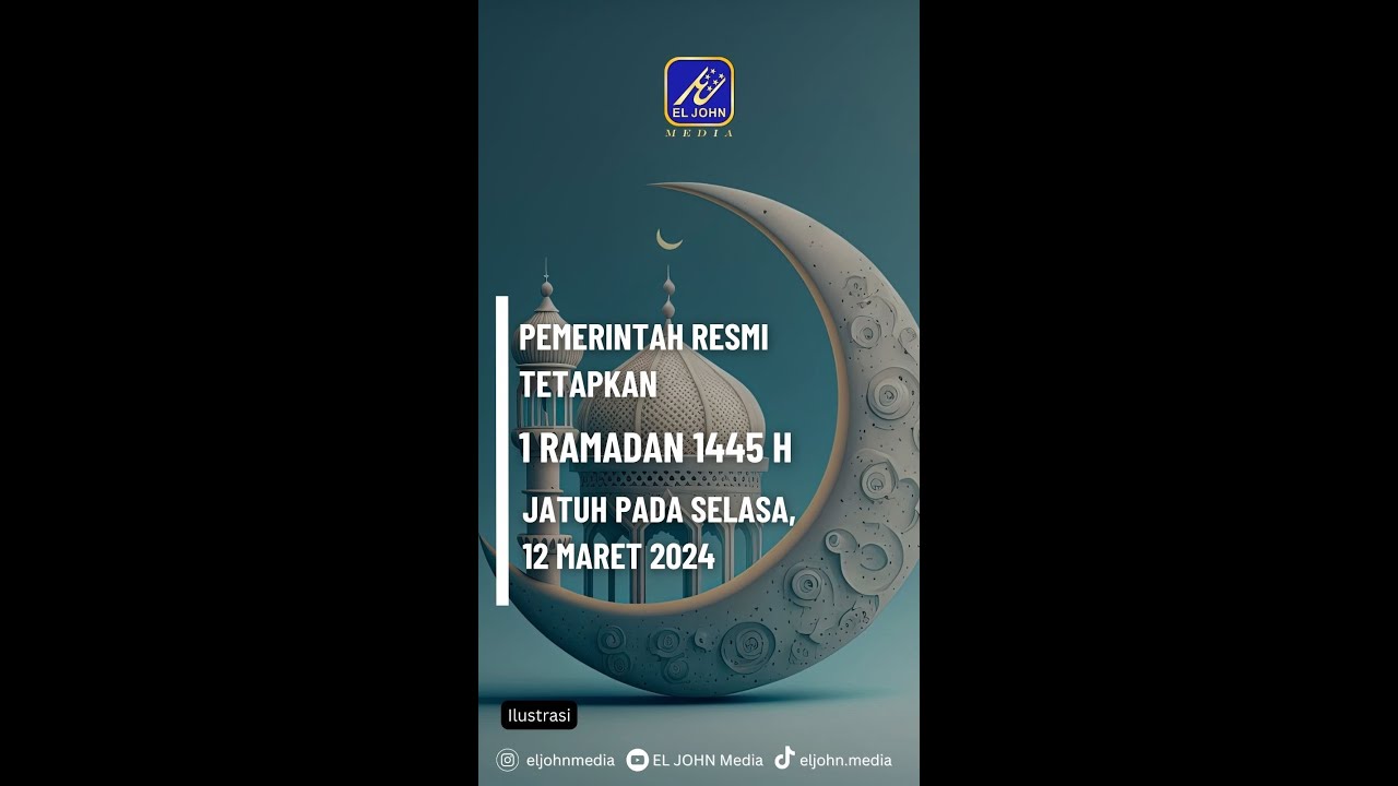 Pemerintah Resmi Tetapkan 1 Ramadan 1445 H Jatuh Pada Selasa, 12 Maret ...