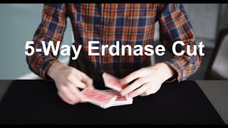 5 Way Erdnase Cut