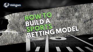 How to Build a Sports Betting Model