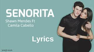 Shawn Mendes Ft Camila Cabello - Senorita ( Lyrics )