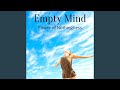 Empty Mind Meditation