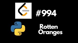 Leetcode 994 Rotten Oranges in Python #python