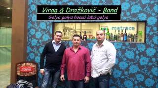 Virag drazkovic band-Golya Golya