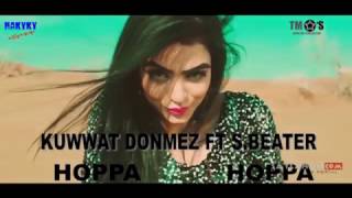 Kuwwat Donmez ft s.Beater-  Opa Opa [#hakykyHipHop]