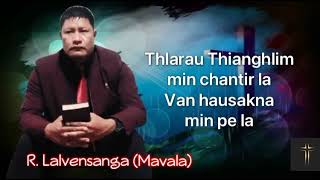 R Lalvensanga(mavala) - Rawngbawltu Tawngtaina