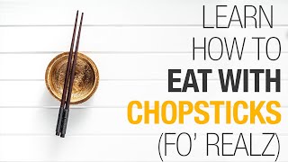 How to Eat With Chopsticks? [Learn effectively once and for all!]