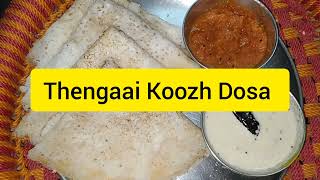 தேங்காய் கூழ் தோசை செய்முறை | Thengaai Koozh Dosa Recipe | Variety Dosa