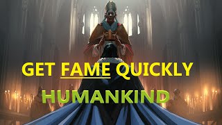 HUMANKIND How to get FAME Quickly, humankind guide tips, tricks