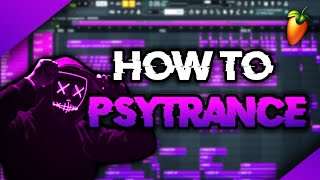 How To PSYTRANCE - FL Studio 20 Tutorial