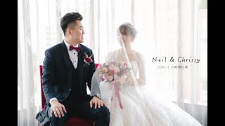 Neil\u0026Chrissy 2020 11 15婚禮紀錄 精華版