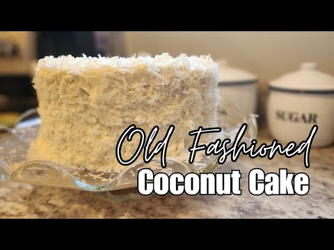 Recipe for old fashioned coconut cake