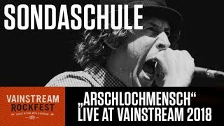 Sondaschule | Arschlochmensch | Official Live Video | Vainstream 2018