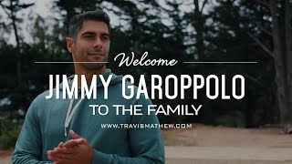 TravisMathew Welcomes Jimmy Garoppolo to the Team!