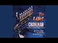 Chanukah, Oh Chanukah