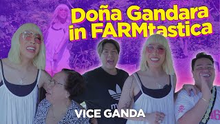 Doña Gandara in FARMtastica | VICE GANDA