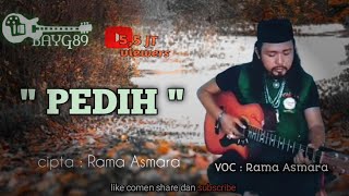 PEDIH || KARYA RAMA ASMARA||