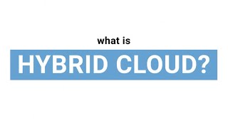 What is a hybrid cloud?