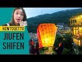 TAIWAN EP 7 : DIRECTIONS TO JIUFEN & SHIFEN (九份 十分)