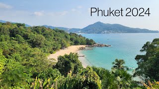 Phuket 2024 part 1