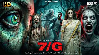 New Released 7G (2026) Horror Thriller South Hindi Dubbed Movie | Sonia Agarwal, Smruthi Venkat