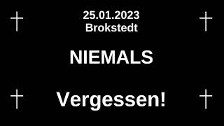 NIEMALS vergessen! Anschlag vom 25.01.2023 in einem Zug in Brokstedt | Kw 08