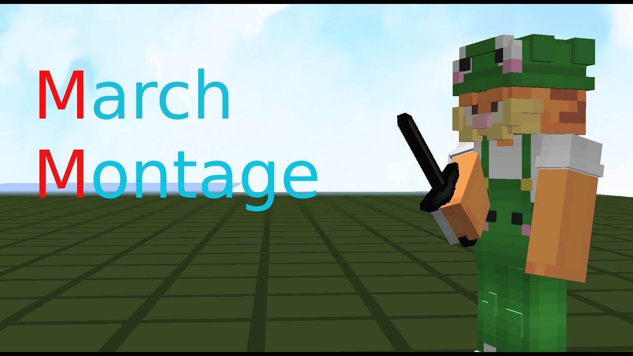 March Montage Youtube