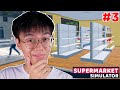 Supermarket Simulator #3 | NAG UPGRADE NG LUGAR!