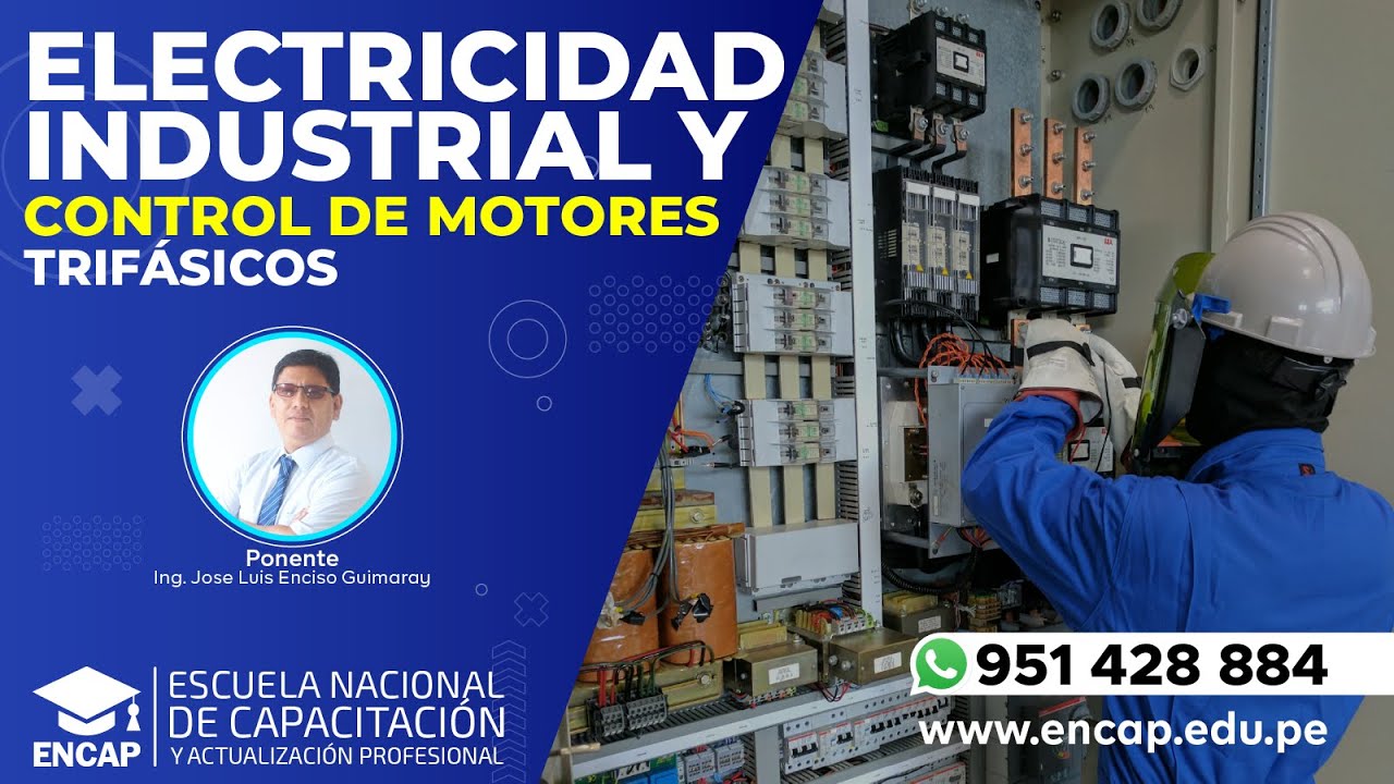 CURSO: ELECTRICIDAD INDUSTRIAL Y CONTROL DE MOTORES TRIFÁSICOS - 2022 ...