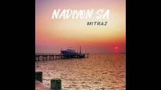 MITRAZ - Nadiyon sa (Official audio)