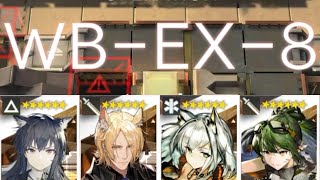 [Arknights] WB-EX-8 Easy Copy 4OP