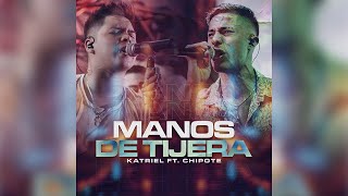 Katriel ft. Chipote - Manos de Tijera [Video Lyrics] #cuarteto