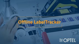 Offline LabelTracker - OPTEL GROUP
