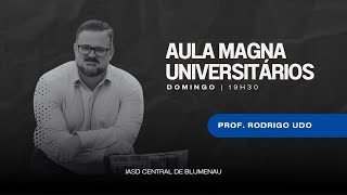 Aula Magna Universitários - Prof. Rodrigo Udo