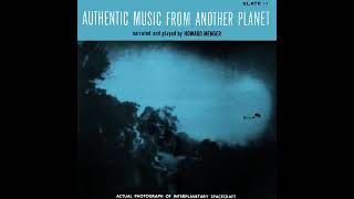 ✅✨Authentic Music From Another Planet \u0026 Explanations - Howard Menger