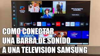 Como Conectar una Barra de Sonido o Home Cinema a una Smart TV Samsung