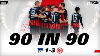 Fulminanter Auswärtssieg! Hertha BSC - Eintracht Frankfurt | "90 in 90" bei EintrachtFM