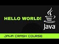 Java Crash Course: Hello, World!
