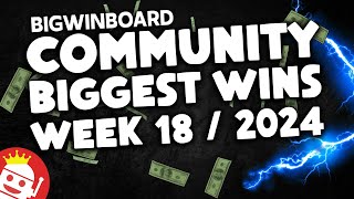 💰 Community Biggest Wins #18 / 2024