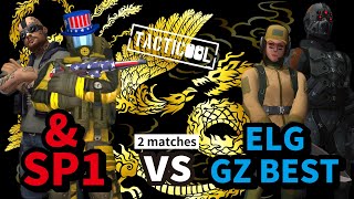 Tacticool | \u0026 SP1 vs ELG GZ BEST / 2 matches / How to move well and  badly