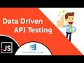 JavaScript | API Testing: Setting Up Data Driven Testing