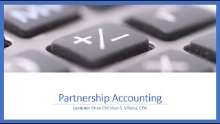 AFAR: Partnership Accounting (Part 1) - Formation