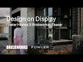 Design on Display | Fowler Homes X Brickworks TEASER | The Brooklyn